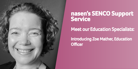 Promotional image of Zoe Mather, a SENCO Support Service Expert